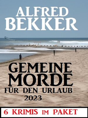 Gemeine Morde für den Urlaub 2023 - ebook